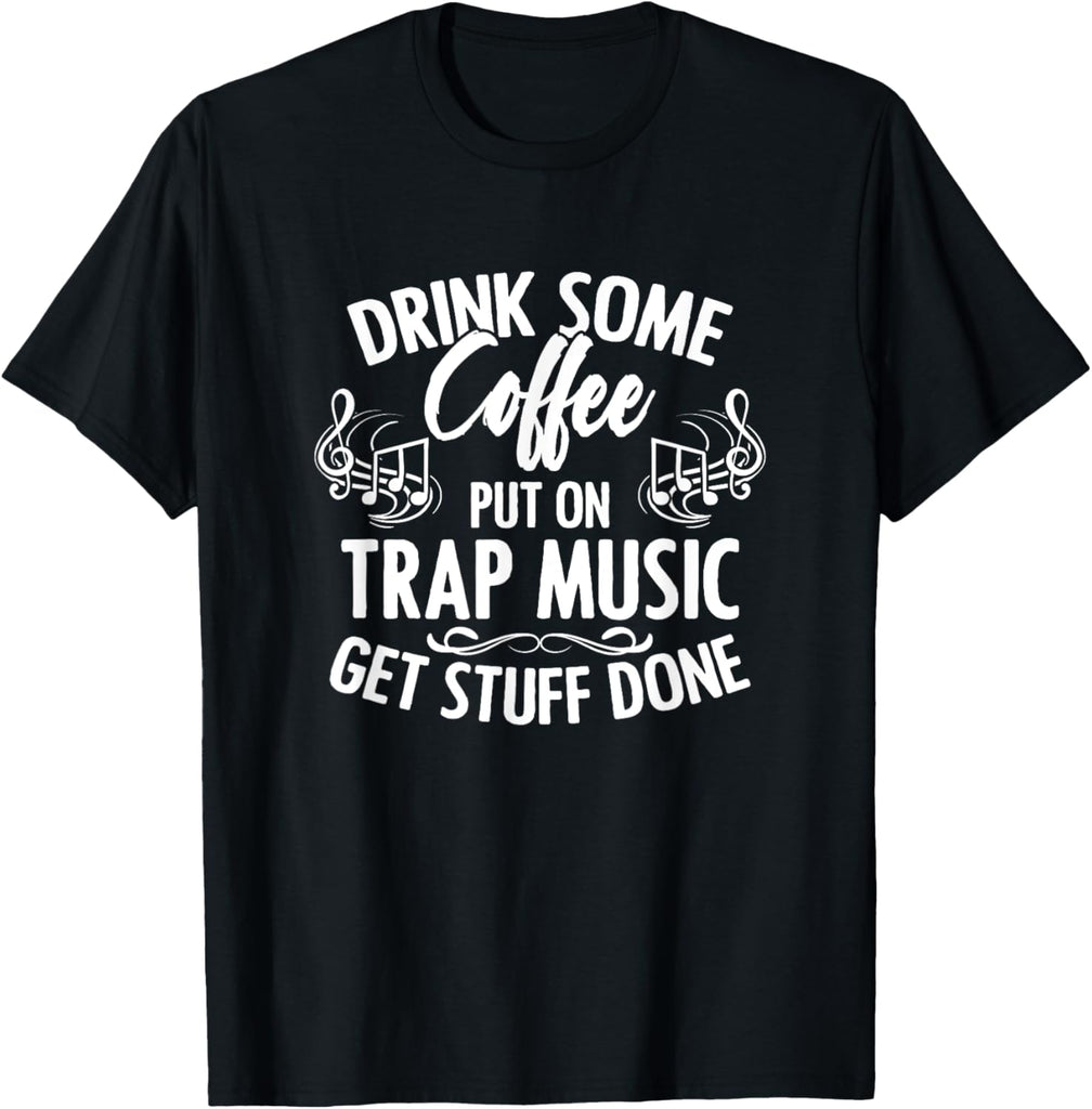 Rap EDM HipHop Rapper Coffee Trap Music