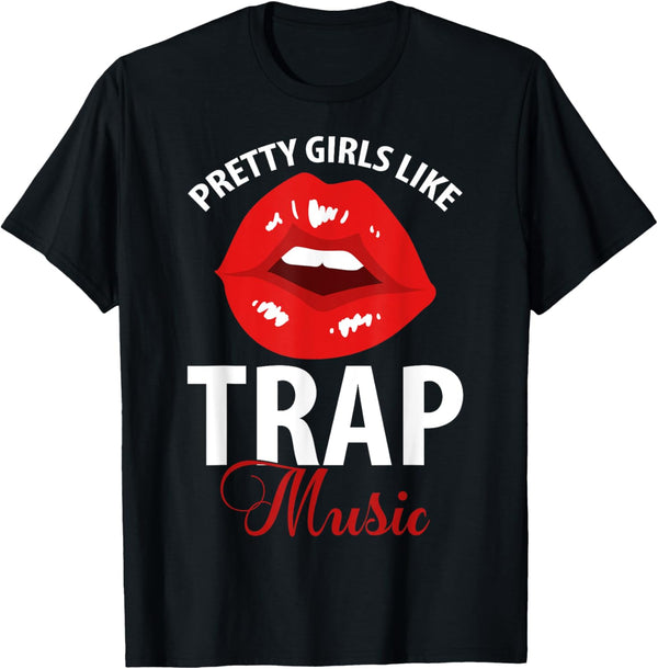 Trap Music Party Design Of Pretty Girls Like Trap Music