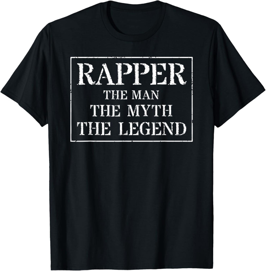 Rapper T Shirt Gift: The Man Myth Legend