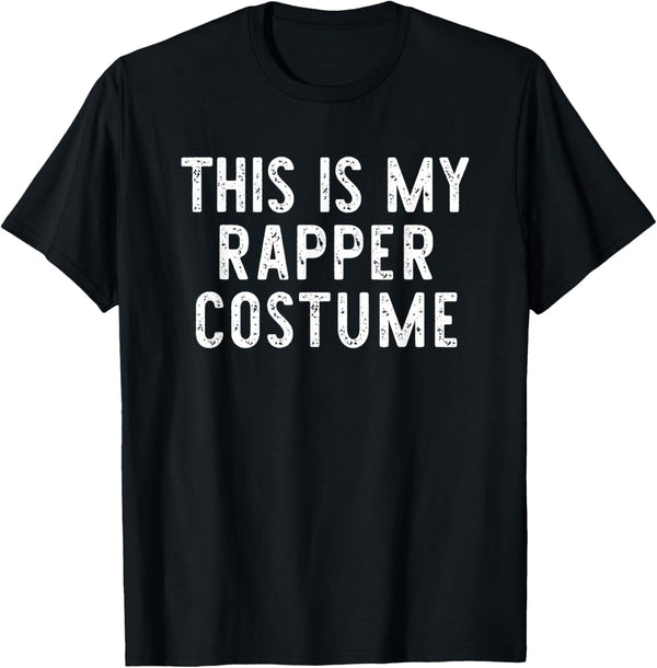 This Is My Rapper Halloween Costume Lazy Easy Last Minute